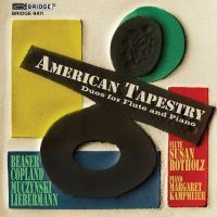 Beaser / Copland / Muczynski / Liebermann: American Tapestry - Duos for Flute & Piano
